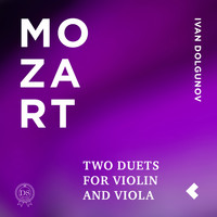 Ivan Dolgunov - Mozart: Two Duets for Violin and Viola