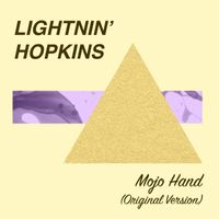 Lightnin' Hopkins - Mojo Hand (Original Version)