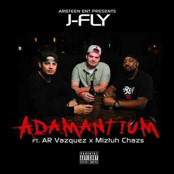 J-Fly - Adamantium (feat. Ar Vazquez & Miztuh Chazs)