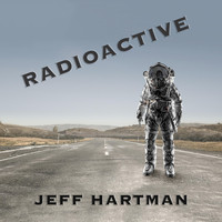 Jeff Hartman - Radioactive