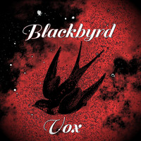Blackbyrd Vox - Turn You Round and Round