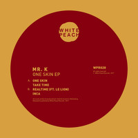 Mr.K - One Skin EP