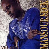 Mansour Seck - Yelayo