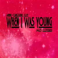Anne-Caroline Joy - When I Was Young (MØ covered)