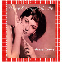 Beverly Kenney - Come Swing With Me (Hd Remastered Edition)