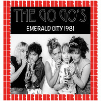 The Go-Go's - Emerald City, Cherry Hills, Nj. August 31st, 1981 (Hd Remastered Edition)