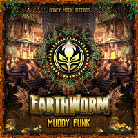 Earthworm - Muddy Funk