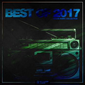Various Artists - Best of 2017 - House Music Collection