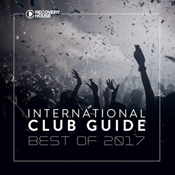 Various Artists - International Club Guide - Best of 2017