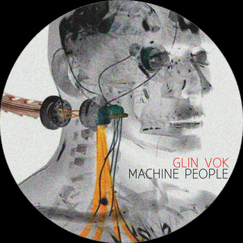 Glin Vok - Machine People