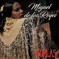 Miguel de los Reyes - Coplas