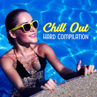 Cafe Ibiza - Chill Out Hard Compilation