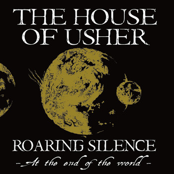 The House Of Usher - Roaring Silence
