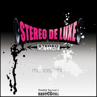 Stereo De Luxe - Monosyllabic