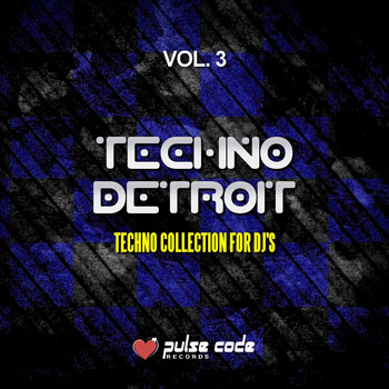 Various Artists - Techno Detroit, Vol. 3 (Techno Collection for DJ's)