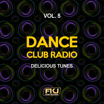 Various Artists - Dance Club Radio, Vol. 5 (Delicious Tunes)