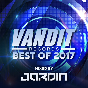 Various Artists - Best of Vandit 2017 (Mixed by Jardin)