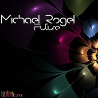 Michael Rogel - Future