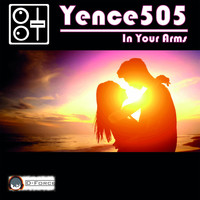 Yence505 - In Your Arms