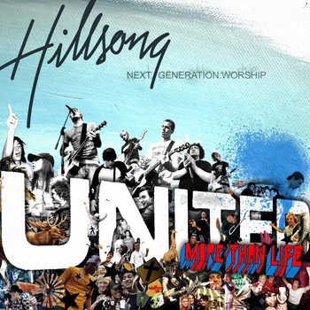 Hillsong United - More Than Life
