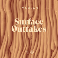 Mndsgn - Surface Outtakes