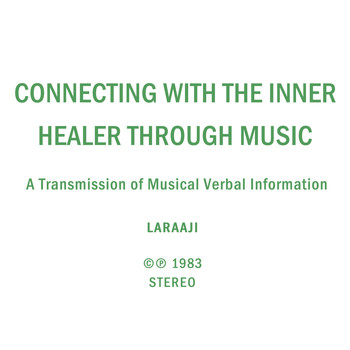 Laraaji - Connecting with the Inner Healer Through Music