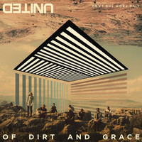 Hillsong United - Of Dirt And Grace (Live From The Land)