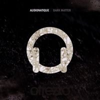 Audionatique - Dark Matter