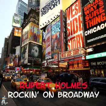 Rupert Holmes - Rockin' On Broadway