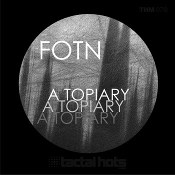 FOTN - A Topiary