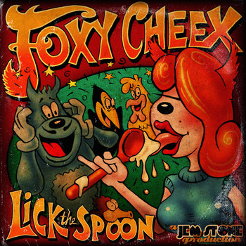 Foxy Cheex, Jem Stone - Lick the Spoon