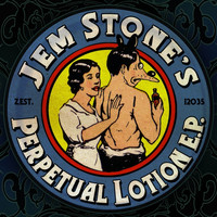 Jem Stone - Perpetual Lotion