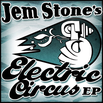 Jem Stone - Electric Circus