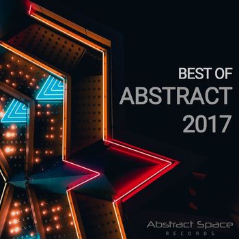 Various Artists - Best of Abstract 2017