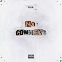 Nitro - No Comment (Explicit)