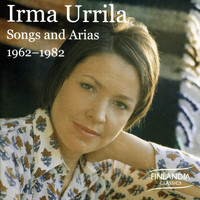 Irma Urrila - Songs and Arias 1962-1982