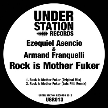 Ezequiel Asencio & Armand Franquelli - Rock Is Mother Fuker (Explicit)