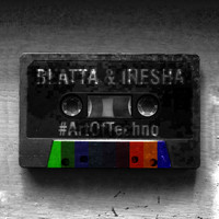 Blatta & Inesha - #ArtOfTechno EP