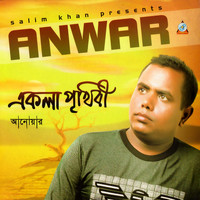 Anwar - Ekla Prithibi