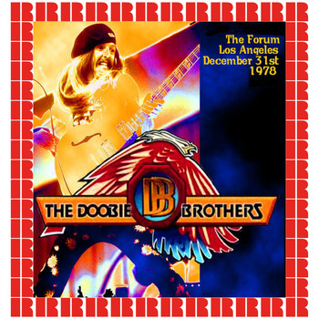 The Doobie Brothers - At The Forum Los Angeles, December 31th 1978 (Hd Remastered Edition)