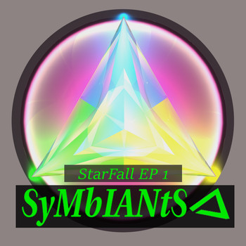 Symbiants - StarFall EP 1