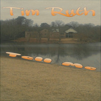 Tim Ruth - Tell Me