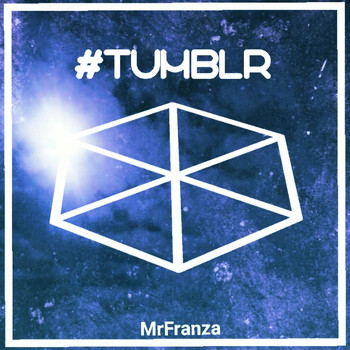 MrFranza - #Tumblr