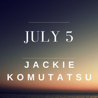 Jackie Komutatsu - July 5