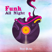 Ron Blad - Funk All Night