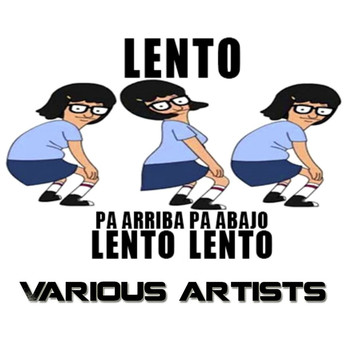 Various Artists - Pa Arriba Pa Abajo Lento Lento