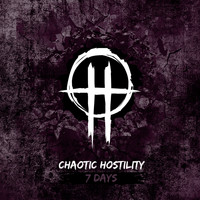 Chaotic Hostility - 7 Days
