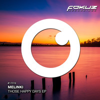 Melinki - Those Happy Dayz EP
