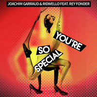 Joachim Garraud, Ridwello - You're so Special