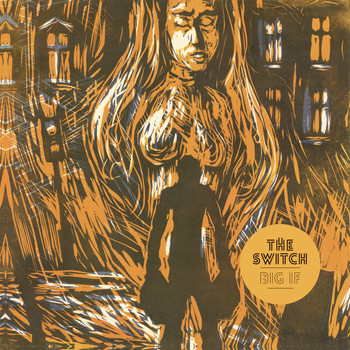 The Switch - Big If